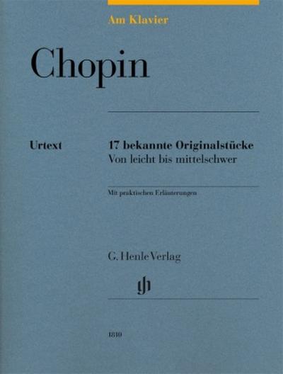 Frédéric Chopin - Am Klavier - 17 bekannte Originalstücke