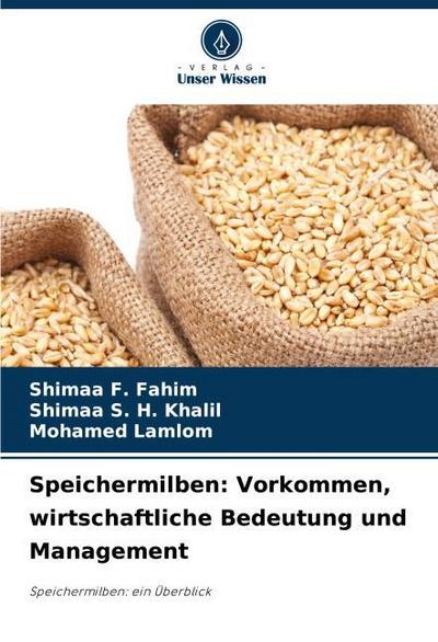 Speichermilben: Vorkommen, wirtschaftliche Bedeutung und Management