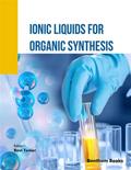 Ionic Liquids for Organic Synthesis