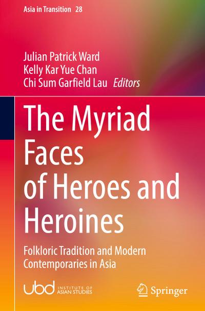 The Myriad Faces of Heroes and Heroines
