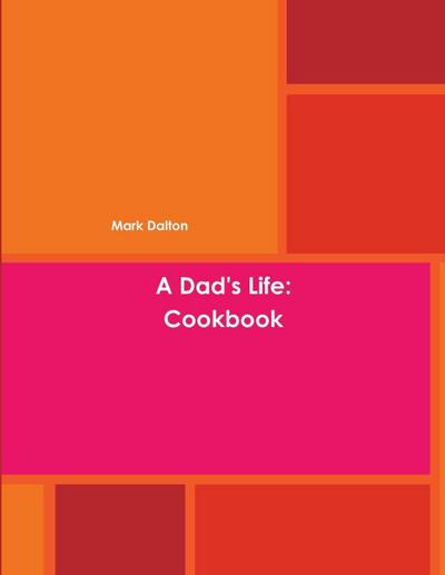 A Dad’s Life