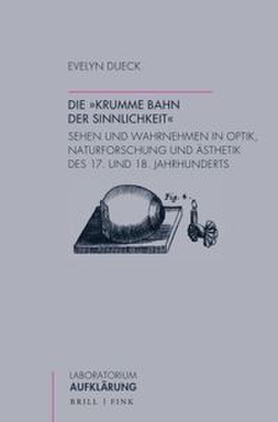 Die krumme Bahn der Sinnlichkeit