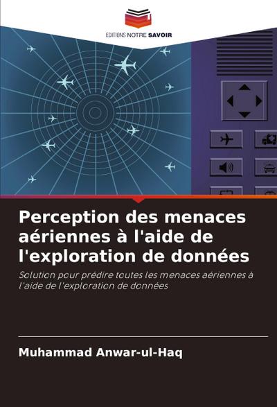 Perception des menaces aériennes à l’aide de l’exploration de données