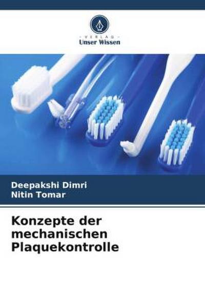Konzepte der mechanischen Plaquekontrolle