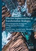Effective Implementation of Transformation Strategies