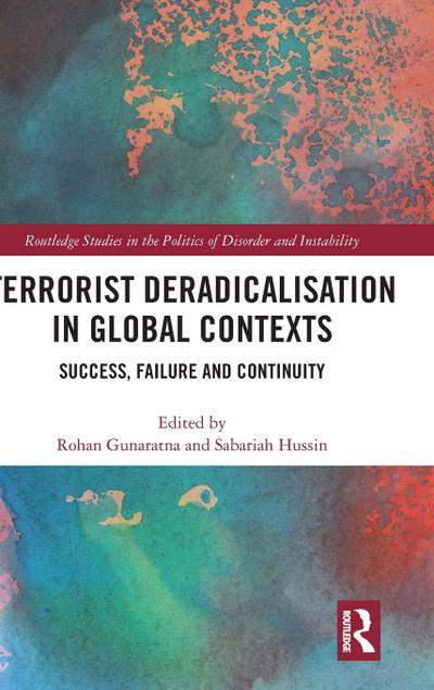 Terrorist Deradicalisation in Global Contexts