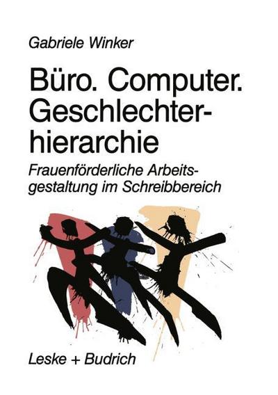 Büro.Computer.Geschlechterhierarchie