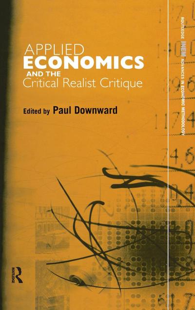 Applied Economics and the Critical Realist Critique