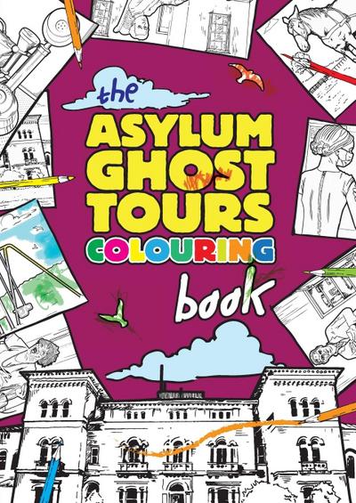 The Asylum Ghost Tours Colouring Book