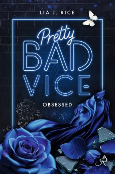 Pretty Bad Vice: Obsessed (Band 6)