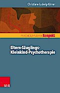 Eltern-Säuglings-Kleinkind-Psychotherapie