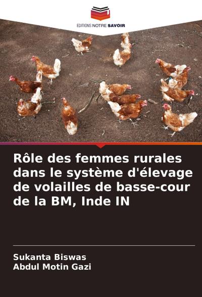 Rôle des femmes rurales dans le système d’élevage de volailles de basse-cour de la BM, Inde IN
