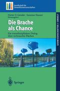 Die Brache als Chance