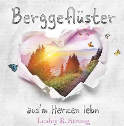 BERGGEFLÜSTER - aus’m Herzen lebn