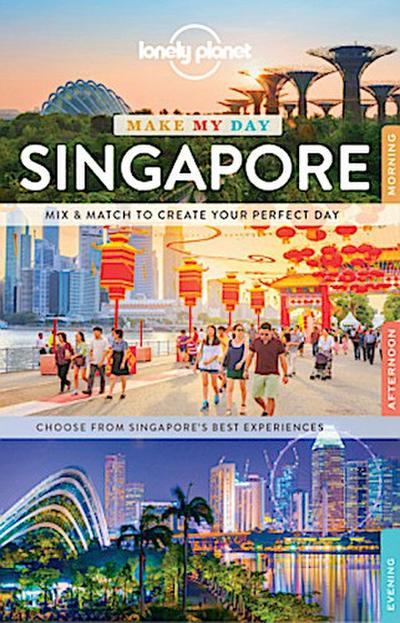 Lonely Planet Make My Day Singapore