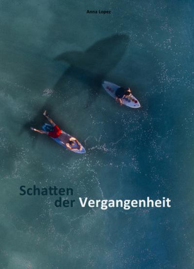 Schatten der Vergangenheit, m. 12 Audio