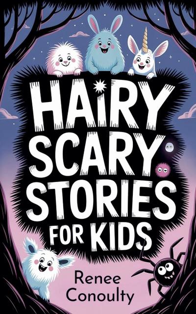 Hairy Scary Stories for Kids