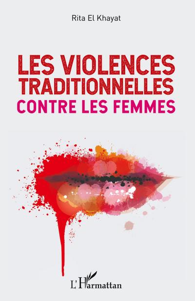 Les violences traditionnelles contre les femmes