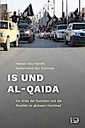 IS und Al-Qaida: Die Krise des sunnitischen Islam und der globale Dschihad