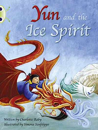 Bug Club Guided Fiction Year Two Turquoise B Yun and the Ice Spirit