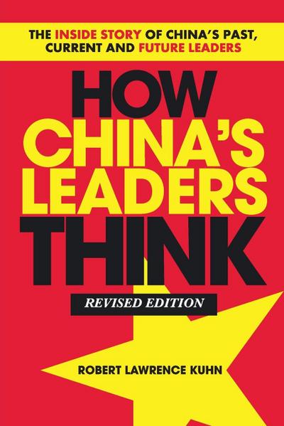How China’s Leaders Think