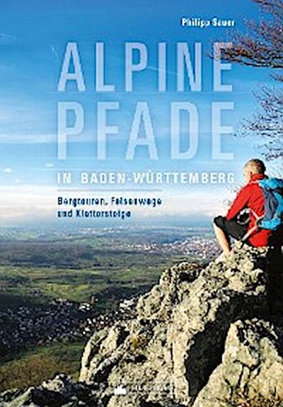 Alpine Pfade in Baden-Württemberg