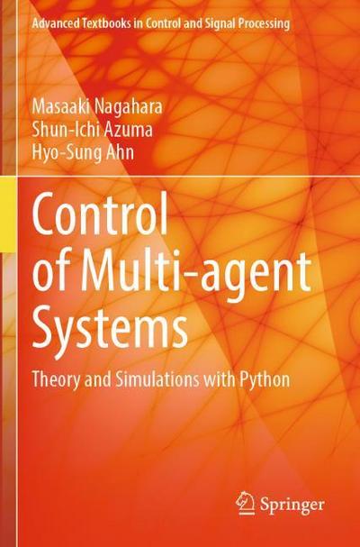 Control of Multi-agent Systems