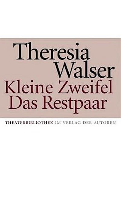 Kleine Zweifel / Das Restpaar