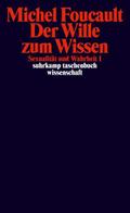 Der Wille zum Wissen