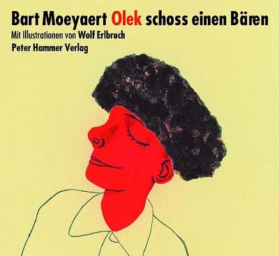 Erlbruch/Moeyaert,Olek...