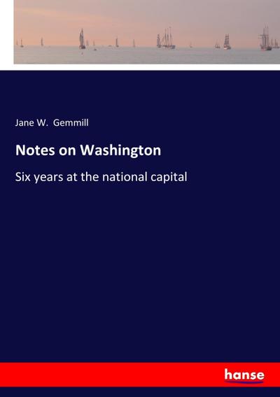 Notes on Washington