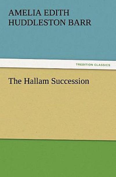 The Hallam Succession