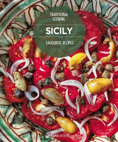 Sicily Favourite Recipes: Traditional Cooking