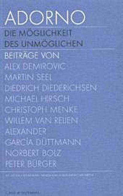 Adorno. Die Möglichkeit des Unmöglichen, Textband. Adorno. The possibility of the impossible, Text. Bd.2