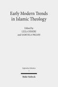 Early Modern Trends in Islamic Theology