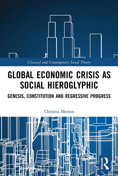 Global Economic Crisis as Social Hieroglyphic