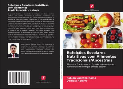 Refeições Escolares Nutritivas com Alimentos Tradicionais/Ancestrais