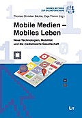 Mobile Medien - Mobiles Leben