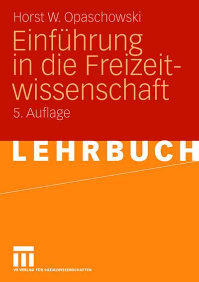 Einführung in die Freizeitwissenschaft