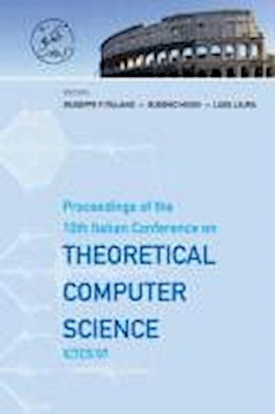 Theoretical Computer Science - Proceedings of the 10th Italian Conference on Ictcs ’07