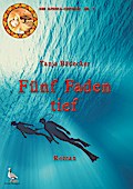 Fünf Faden tief