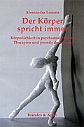Der Körper spricht immer