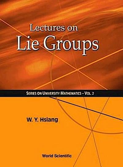 Lectures on Lie Groups