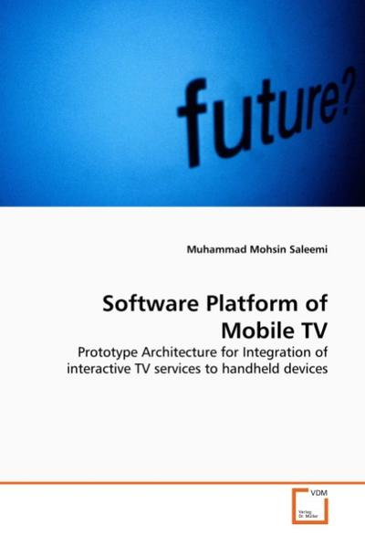 Software Platform of Mobile TV