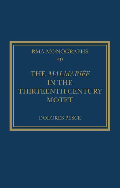 The Malmariée in the Thirteenth-Century Motet