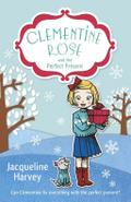 Clementine Rose and the Perfect Present