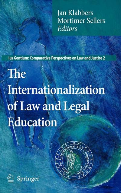 The Internationalization of Law and Legal Education