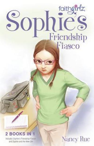 The Sophie’s Friendship Fiasco