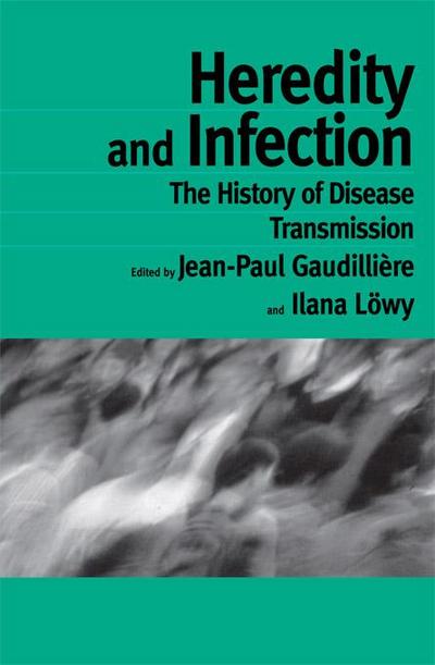 Heredity and Infection