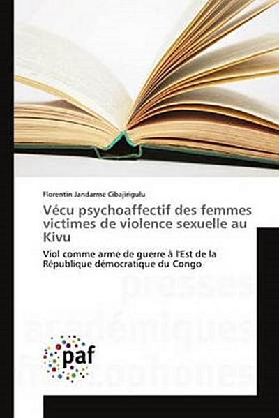 Vécu psychoaffectif des femmes victimes de violence sexuelle au Kivu